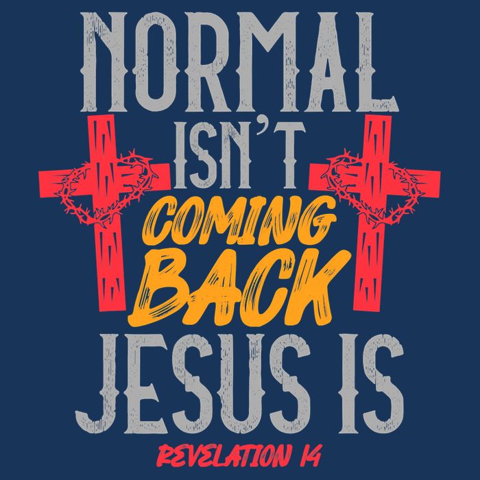 Christian Normal Isn't Coming Back Jesus Is Revelation Performance Shirt