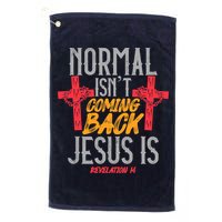 Christian Normal Isn't Coming Back Jesus Is Revelation Golf Towel