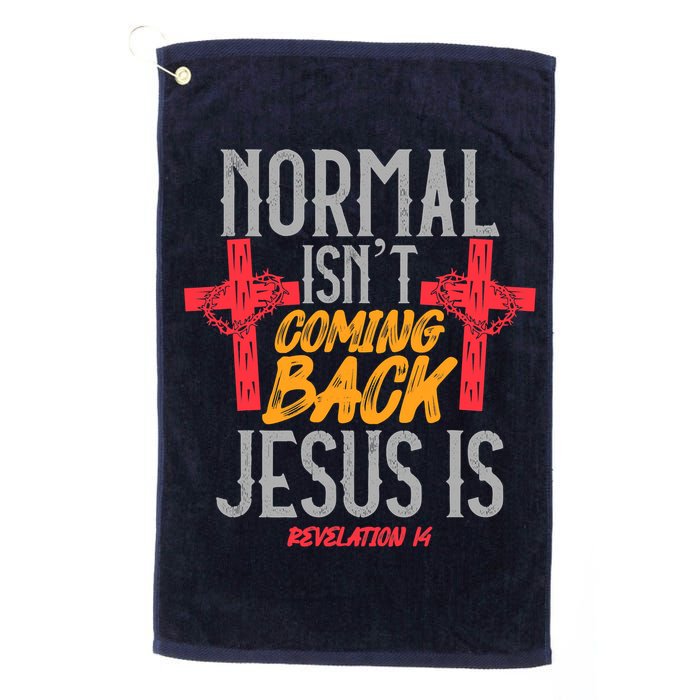 Christian Normal Isn't Coming Back Jesus Is Revelation Golf Towel