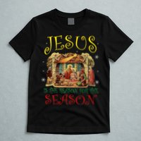Christmas Nativity Jesus Is The Reason For The Season Manger T-Shirt