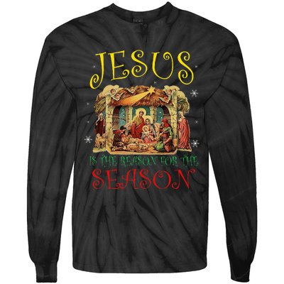 Christmas Nativity Jesus Is The Reason For The Season Manger Tie-Dye Long Sleeve Shirt