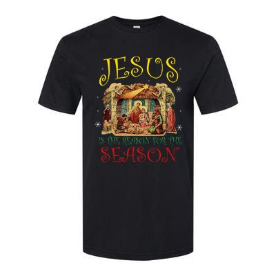 Christmas Nativity Jesus Is The Reason For The Season Manger Softstyle CVC T-Shirt