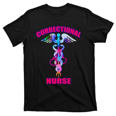 Correctional Nurse Jails Prisons Inmate Care Rn Lpn Nursing T-Shirt