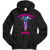 Correctional Nurse Jails Prisons Inmate Care Rn Lpn Nursing Tie Dye Hoodie