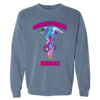 Correctional Nurse Jails Prisons Inmate Care Rn Lpn Nursing Garment-Dyed Sweatshirt