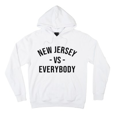 Cute New Jersey Vs Everybodys Gift Hoodie