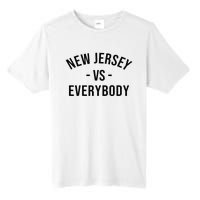 Cute New Jersey Vs Everybodys Gift Tall Fusion ChromaSoft Performance T-Shirt