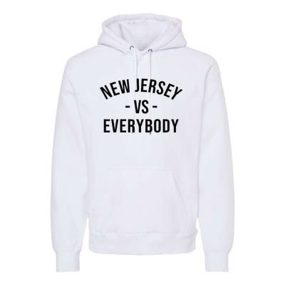 Cute New Jersey Vs Everybodys Gift Premium Hoodie