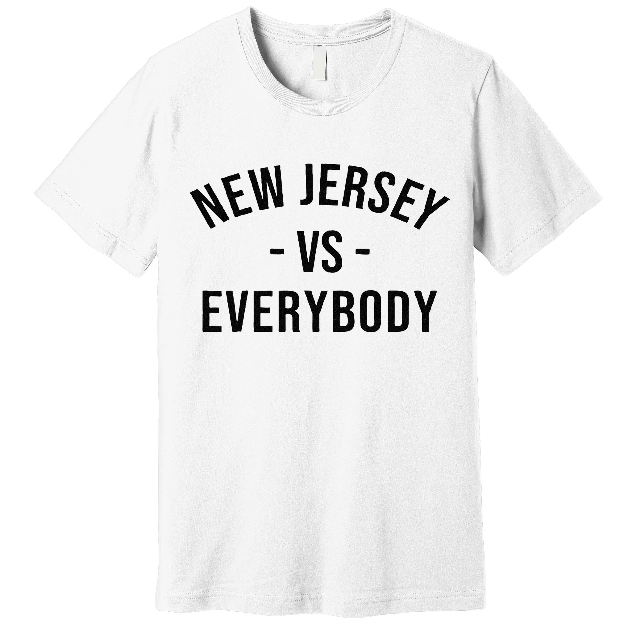 Cute New Jersey Vs Everybodys Gift Premium T-Shirt