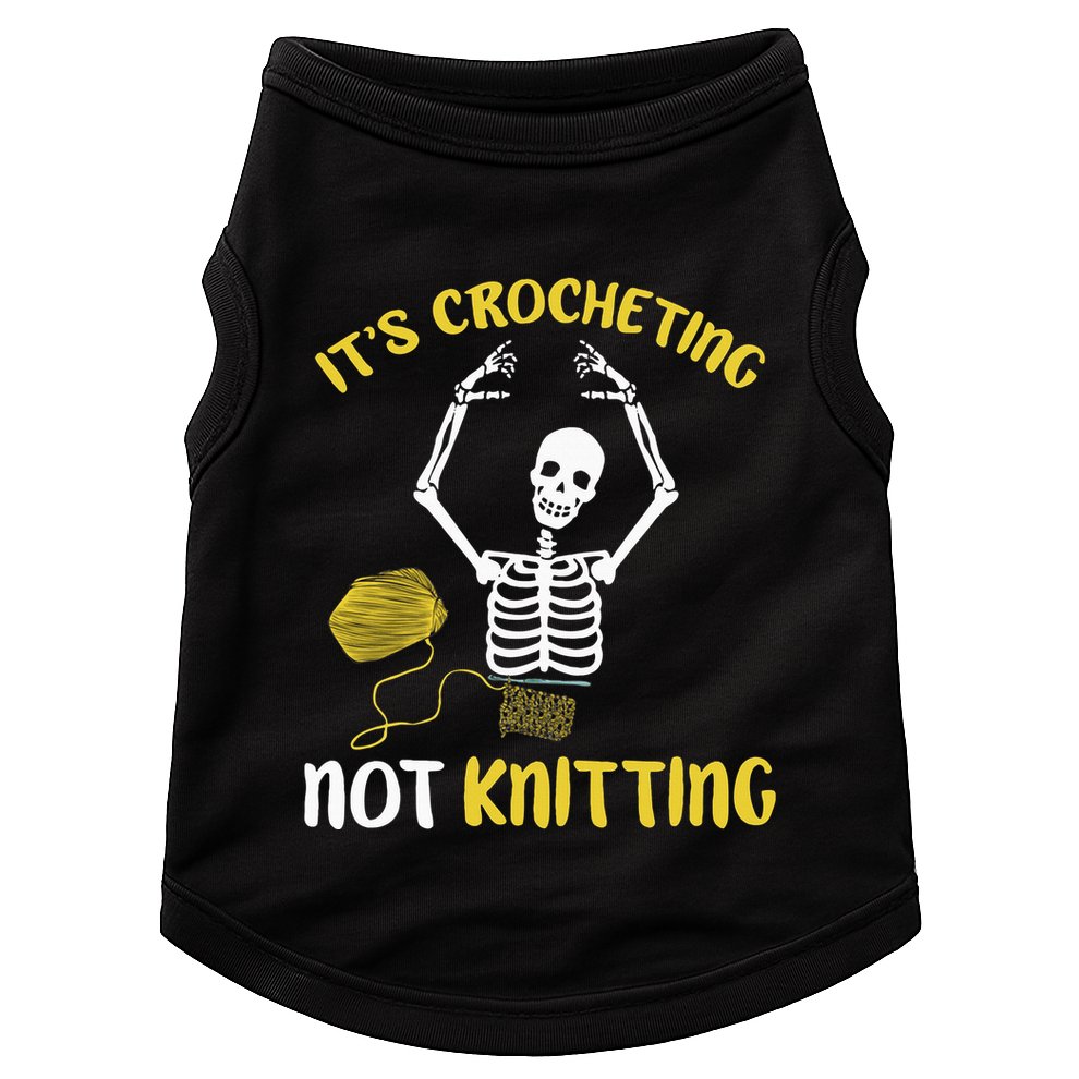 Crocheting Not Knitting Crocheter Crochet Doggie Tank