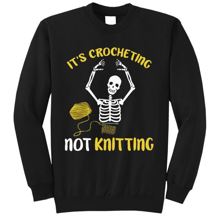 Crocheting Not Knitting Crocheter Crochet Sweatshirt