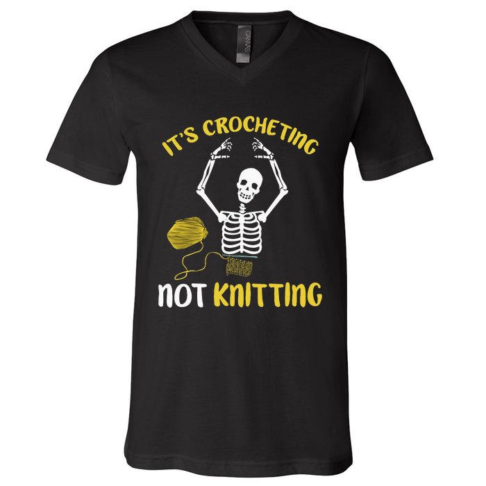 Crocheting Not Knitting Crocheter Crochet V-Neck T-Shirt