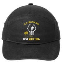 Crocheting Not Knitting Crocheter Crochet 7-Panel Snapback Hat