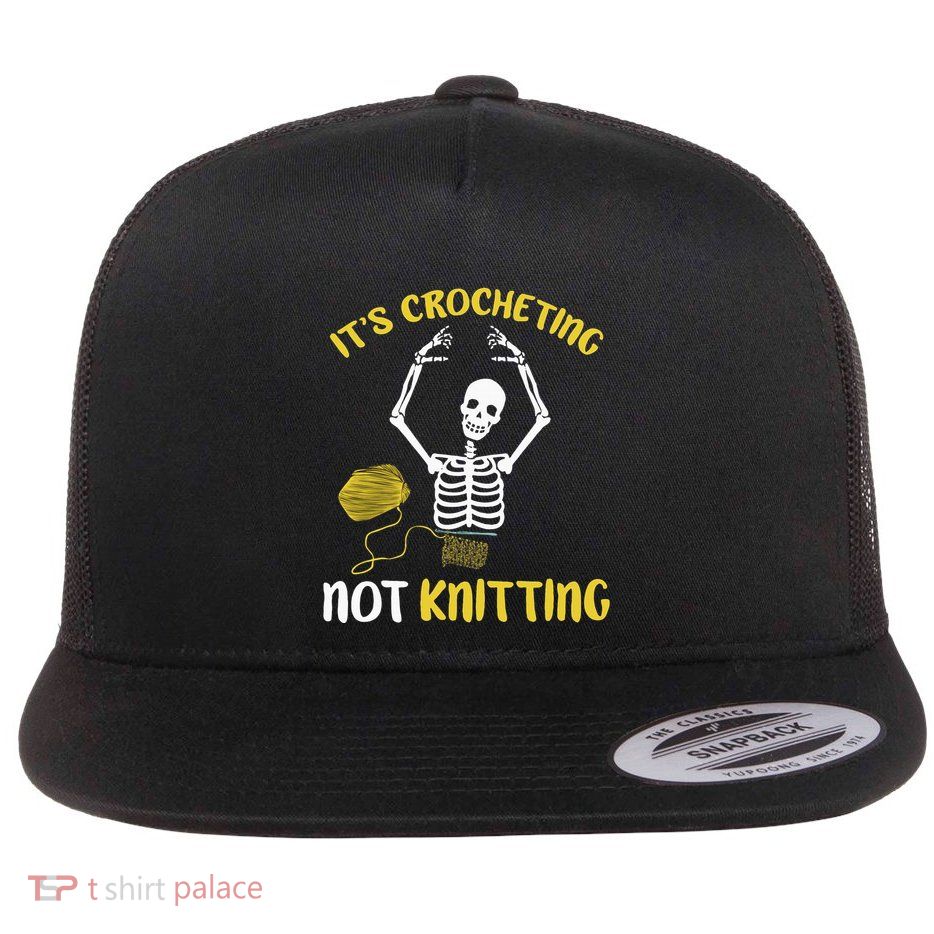 Crocheting Not Knitting Crocheter Crochet Flatbill Hat