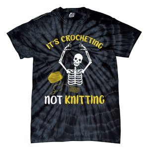 Crocheting Not Knitting Crocheter Crochet Tie-Dye T-Shirt