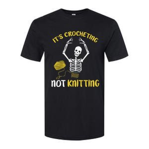 Crocheting Not Knitting Crocheter Crochet Softstyle CVC T-Shirt