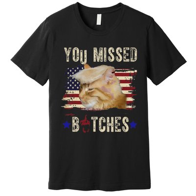 Cat Nine Lives Bitches You Missed Funny Trump Survived Premium T-Shirt