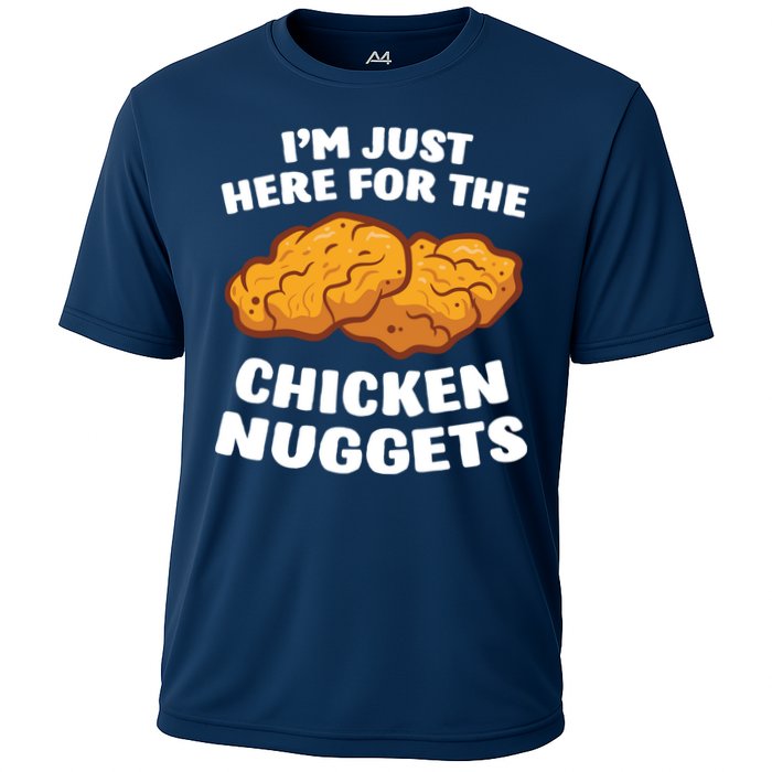 Chicken Nuggets Lover Im Just Here For The Chicken Nuggets Performance Shirt