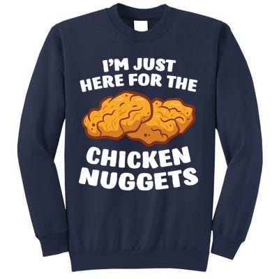 Chicken Nuggets Lover Im Just Here For The Chicken Nuggets Sweatshirt