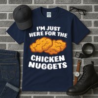 Chicken Nuggets Lover Im Just Here For The Chicken Nuggets Tall T-Shirt