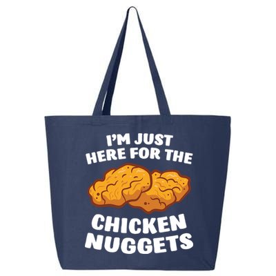 Chicken Nuggets Lover Im Just Here For The Chicken Nuggets 25L Jumbo Tote