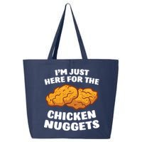 Chicken Nuggets Lover Im Just Here For The Chicken Nuggets 25L Jumbo Tote