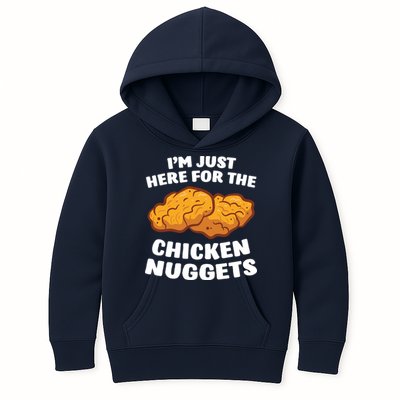 Chicken Nuggets Lover Im Just Here For The Chicken Nuggets Kids Hoodie
