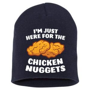 Chicken Nuggets Lover Im Just Here For The Chicken Nuggets Short Acrylic Beanie