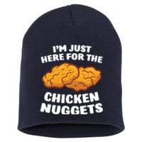 Chicken Nuggets Lover Im Just Here For The Chicken Nuggets Short Acrylic Beanie