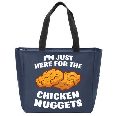 Chicken Nuggets Lover Im Just Here For The Chicken Nuggets Zip Tote Bag