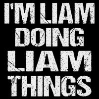 Creative Names Liam I'm Liam Doing Liam Things Fun Personalized First Name Flat Bill Trucker Hat