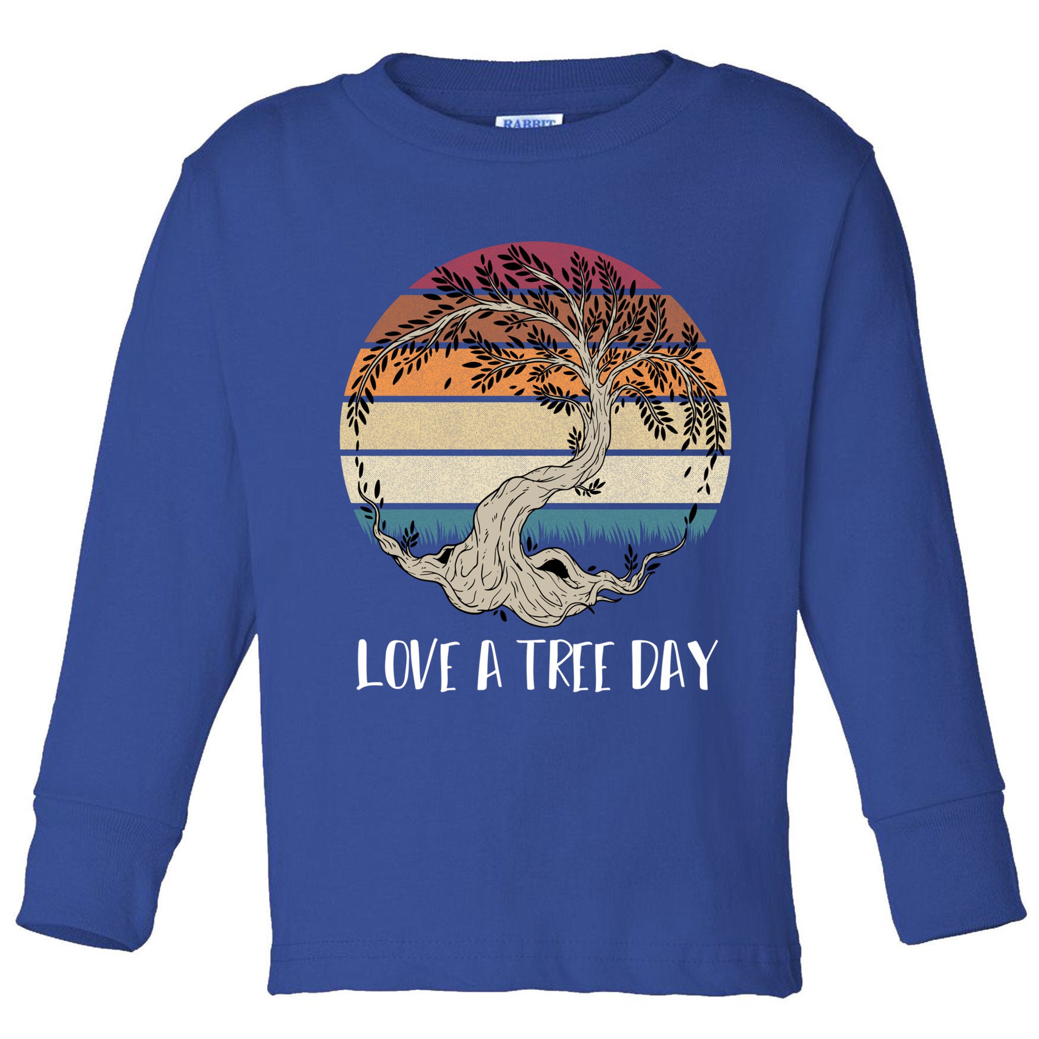 Celebrate National Love A Tree Day May 16 Great Gift Toddler Long Sleeve Shirt