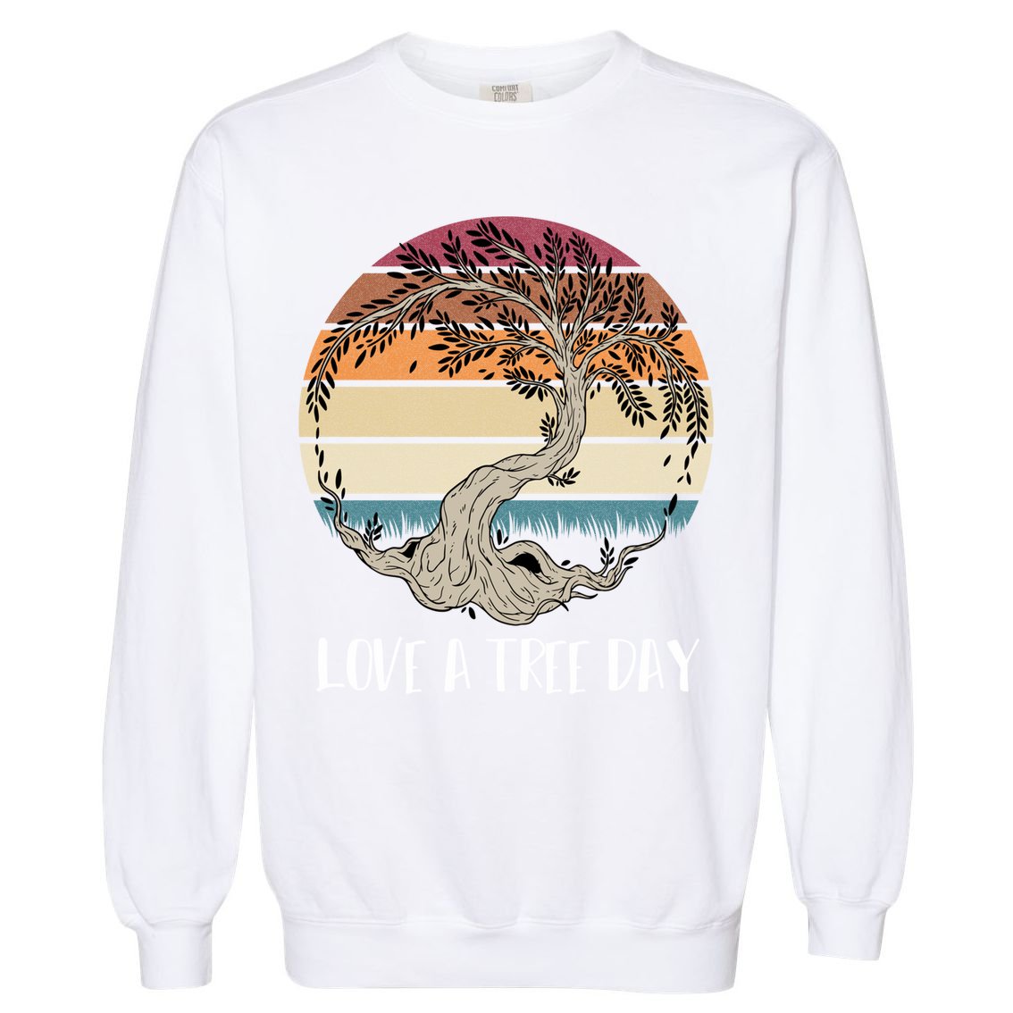 Celebrate National Love A Tree Day May 16 Great Gift Garment-Dyed Sweatshirt