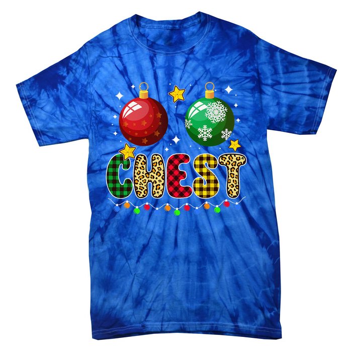 Chest Nuts Matching Chestnuts Funny Christmas Couples Chest Gift Tie-Dye T-Shirt