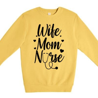 Cool Nurse Mom Wife Rn Nurses Medical Nursing Cna Gift Premium Crewneck Sweatshirt