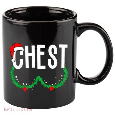 Chest Nuts Matching Chestnuts Funny Christmas Couples Chest 11oz C Handle Ceramic Mug