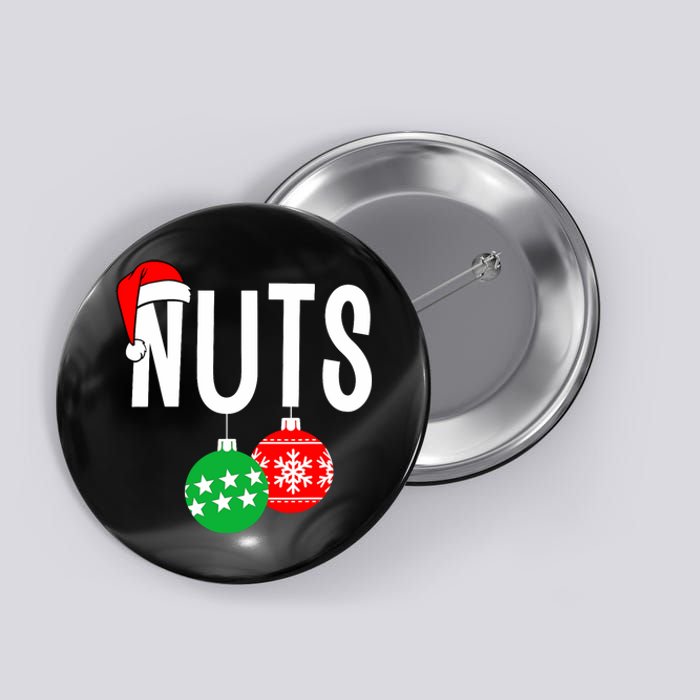 Chest Nuts Matching Chestnuts Funny Christmas Couples Nuts Button