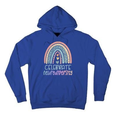 Celebrate Neurodiversity Mental Health Autism Awareness Cute Gift Tall Hoodie