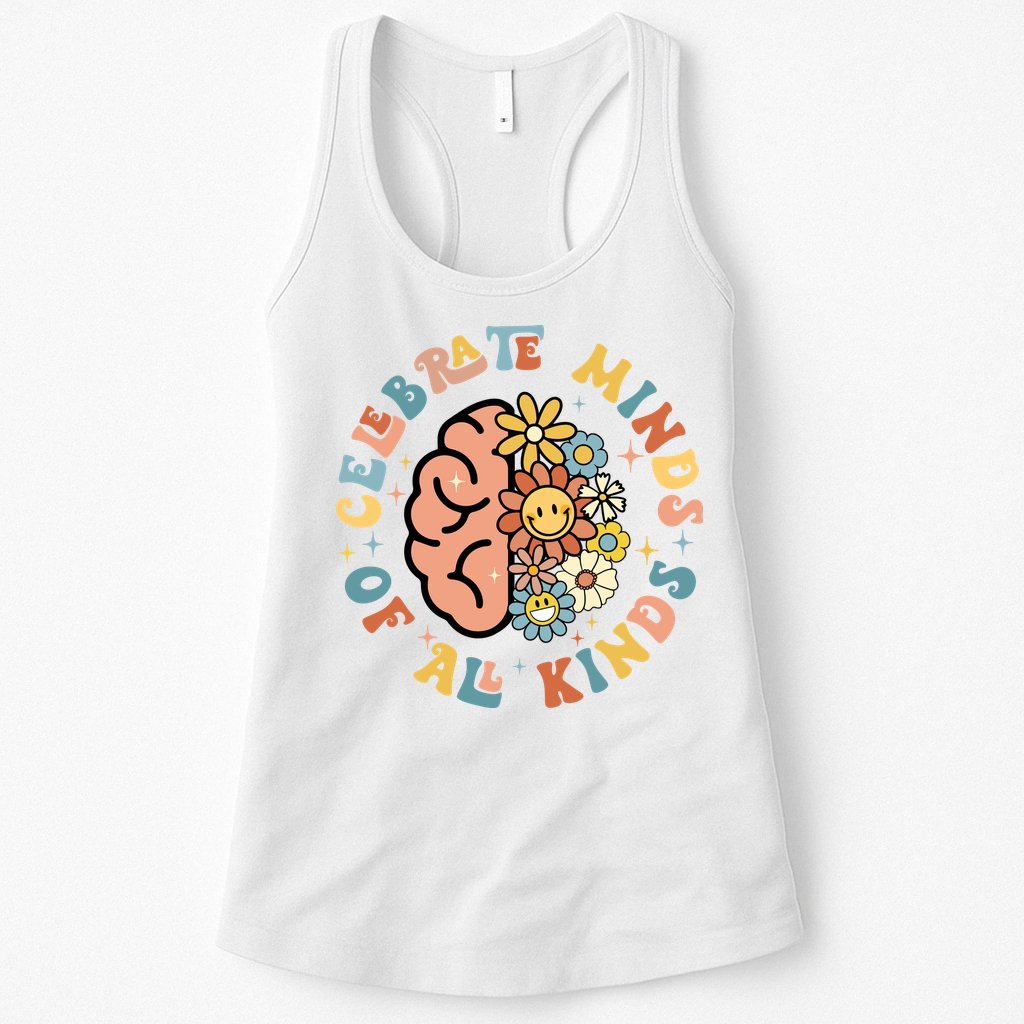 Celebrate Neurodiversity Minds Of All Kinds Womens Tank Top