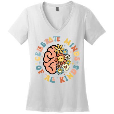 Celebrate Neurodiversity Minds Of All Kinds Women's V-Neck T-Shirt