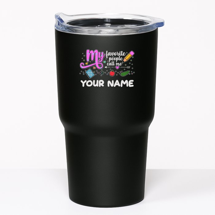 Custom Name My Favorite People Call Me Tumbler