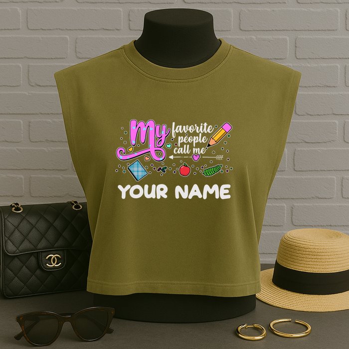 Custom Name My Favorite People Call Me Garment-Dyed Women's Muscle Tee