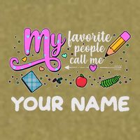 Custom Name My Favorite People Call Me Garment-Dyed Women's Muscle Tee