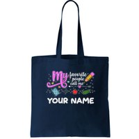 Custom Name My Favorite People Call Me Bag