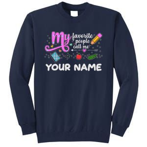 Custom Name My Favorite People Call Me Tall Sweatshirt