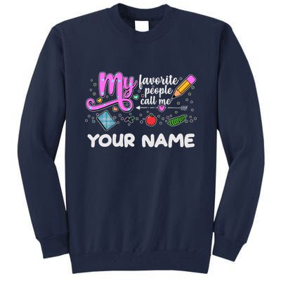 Custom Name My Favorite People Call Me Tall Sweatshirt