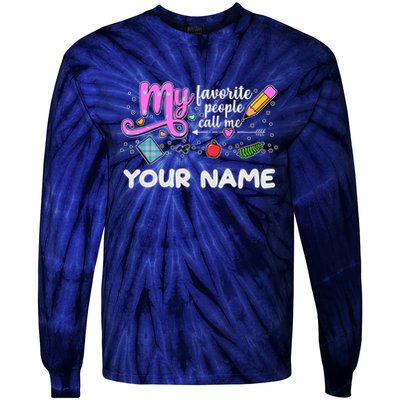 Custom Name My Favorite People Call Me Tie-Dye Long Sleeve Shirt