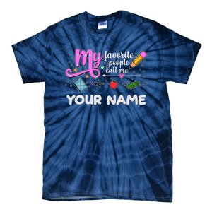 Custom Name My Favorite People Call Me Tie-Dye T-Shirt