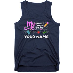 Custom Name My Favorite People Call Me Tank Top