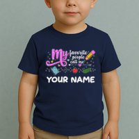 Custom Name My Favorite People Call Me Toddler T-Shirt